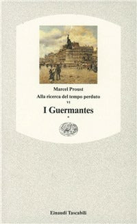 I GUERMANTES. VOL. 1