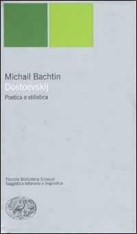 DOSTOEVSKIJ. POETICA E STILISTICA