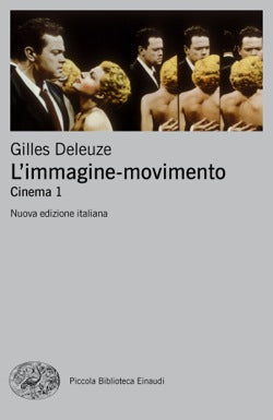 L'IMMAGINE-MOVIMENTO. CINEMA 1