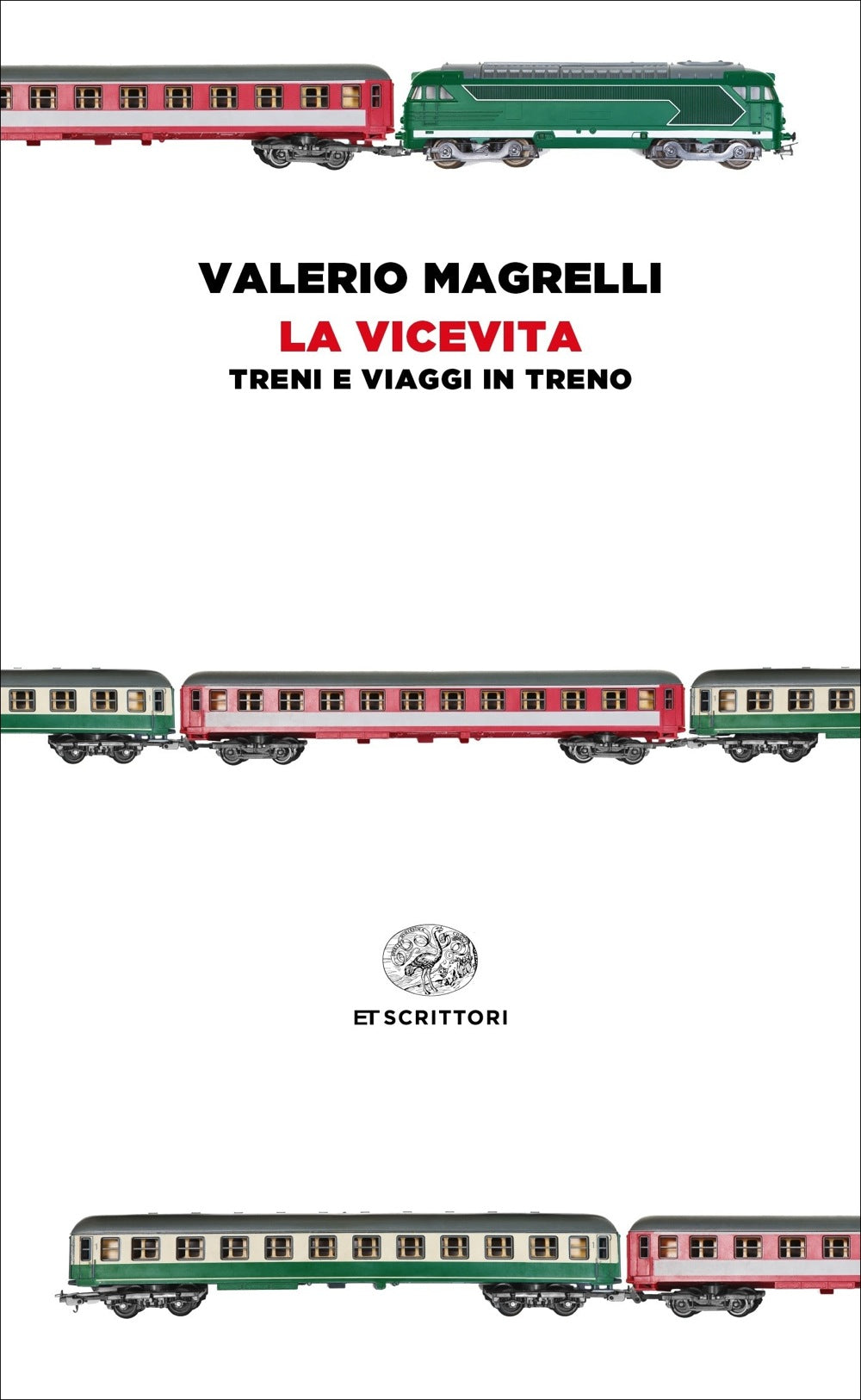 LA VICEVITA. TRENI E VIAGGI IN TRENO