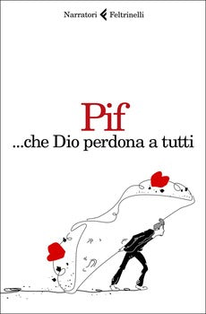 ... CHE DIO PERDONA A TUTTI