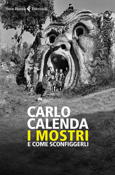 I MOSTRI E COME SCONFIGGERLI