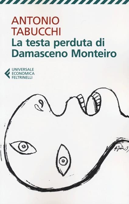 LA TESTA PERDUTA DI DAMASCENO MONTEIRO