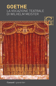 LA VOCAZIONE TEATRALE DI WILHELM MEISTER