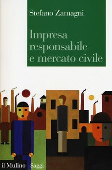 IMPRESA RESPONSABILE E MERCATO CIVILE
