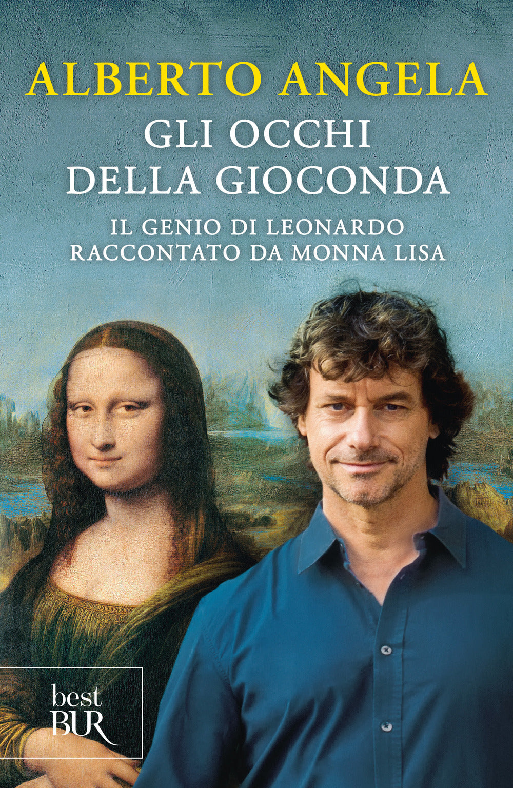 GLI OCCHI DELLA GIOCONDA. IL GENIO DI LEONARDO RACCONTATO DA MONNA LISA