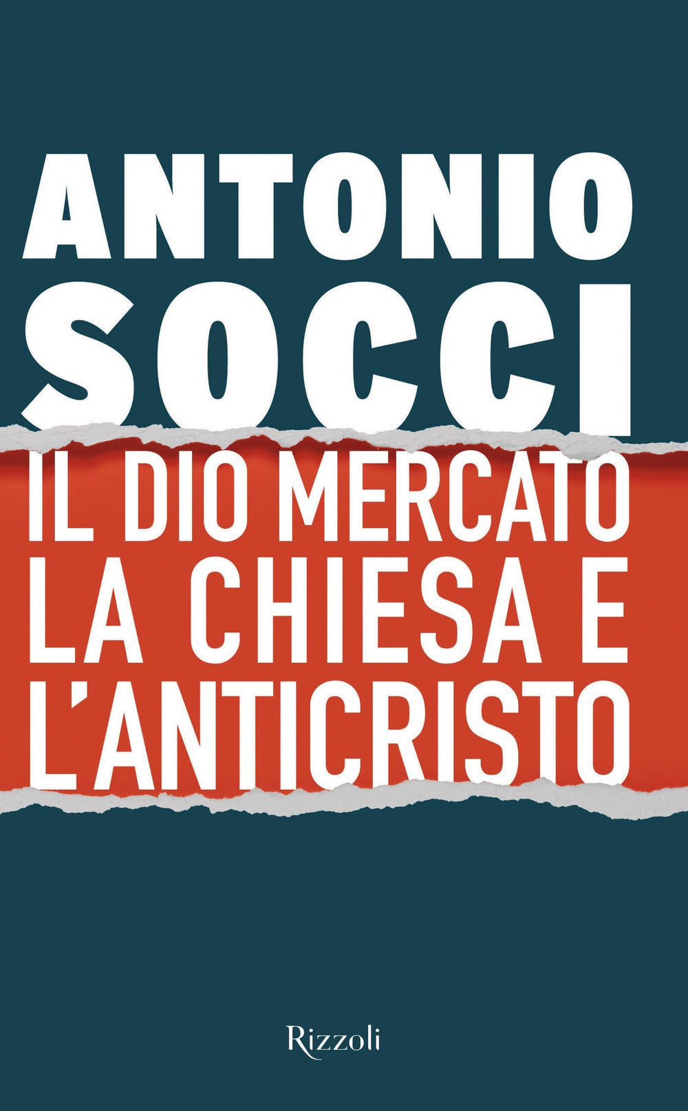 IL DIO MERCATO, LA CHIESA E L'ANTICRISTO