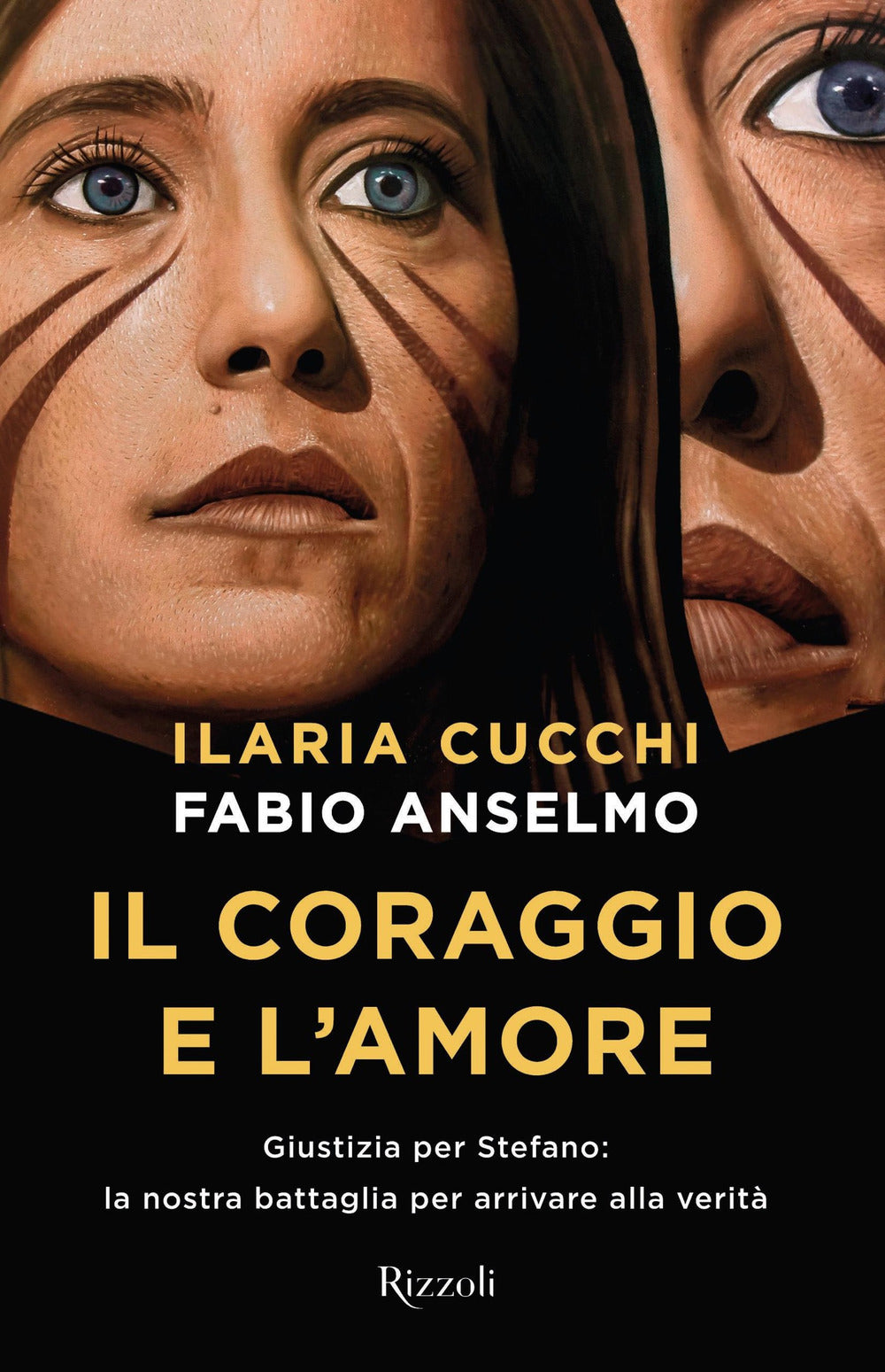 IL CORAGGIO E L'AMORE. GIUSTIZIA PER STEFANO: LA NOSTRA BATTAGLIA PER ARRIVARE ALLA VERITÀ