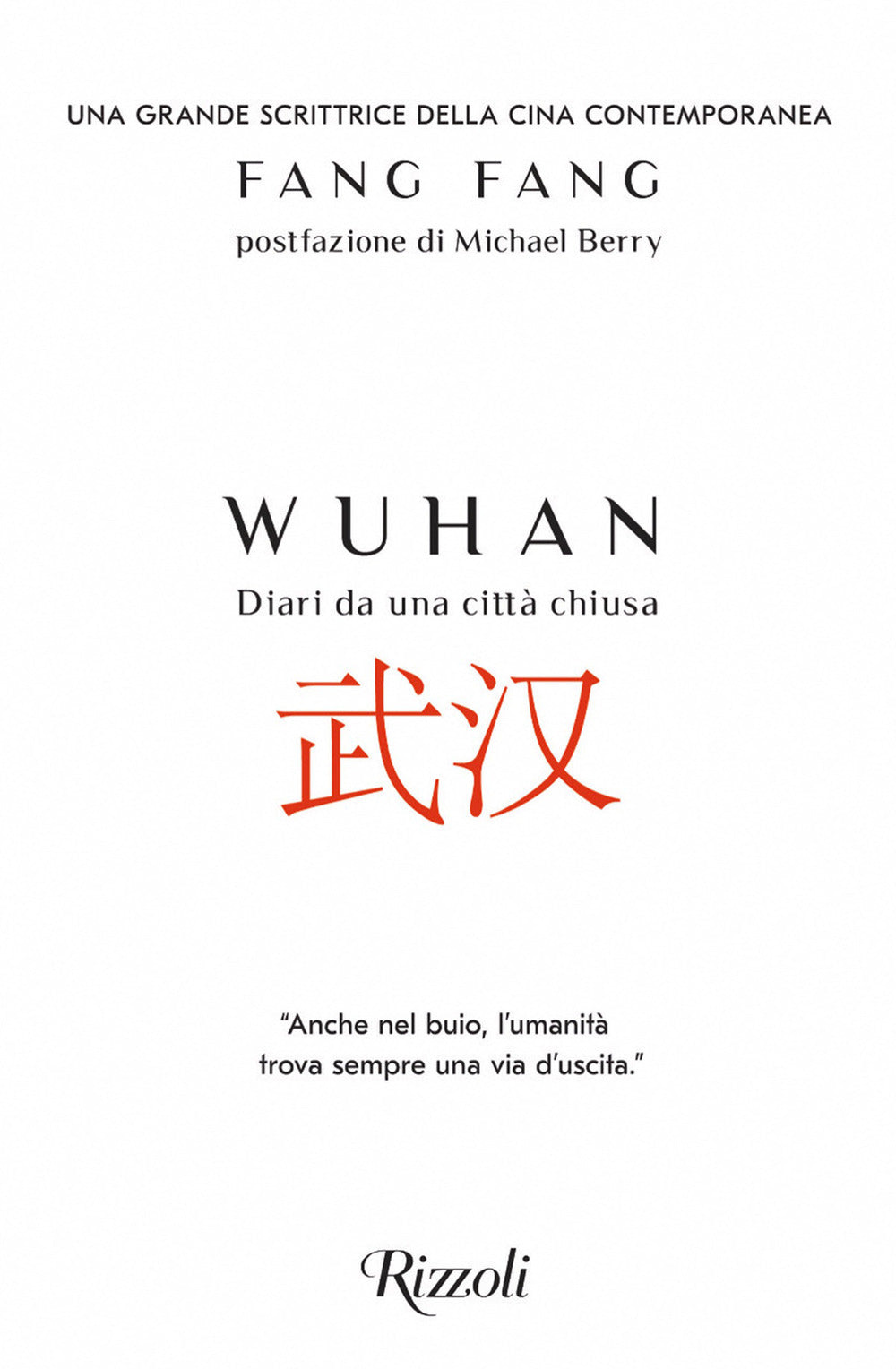 WUHAN. DIARI DA UNA CITTÀ CHIUSA