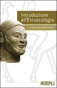 INTRODUZIONE ALL'ETRUSCOLOGIA