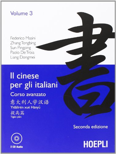 IL CINESE PER GLI ITALIANI. CORSO AVANZATO