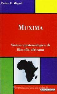MUXIMA. SINTESI EPISTEMOLOGICA DI FILOSOFIA AFRICANA