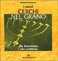 I NUOVI CERCHI NEL GRANO. UN FENOMENO CHE CONTINUA