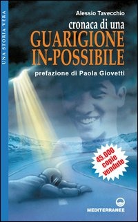 CRONACA DI UNA GUARIGIONE IN-POSSIBILE