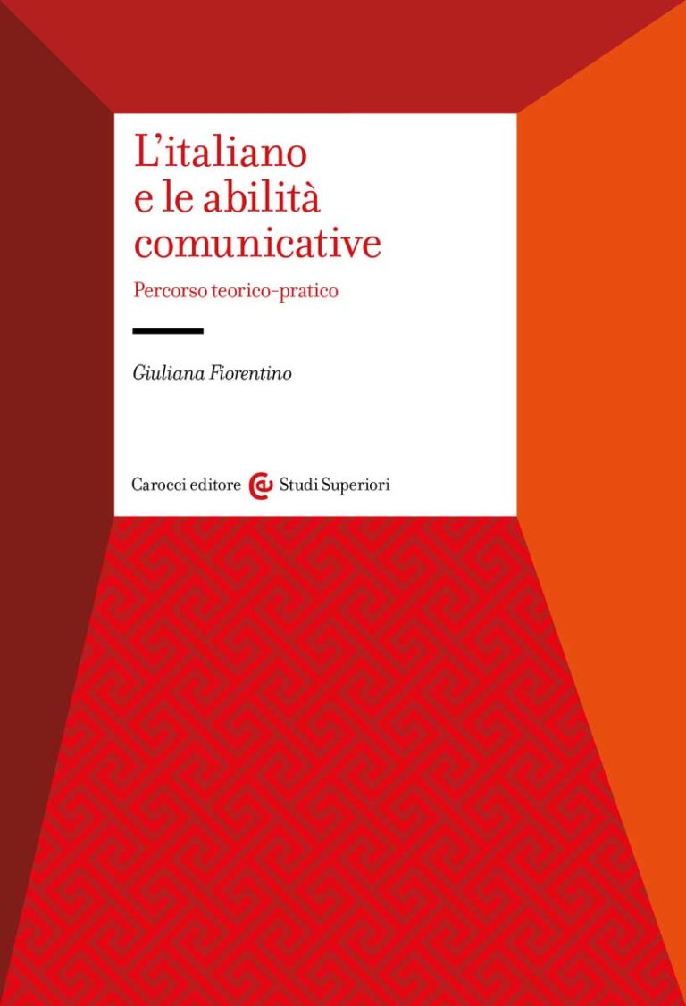 L'ITALIANO E LE ABILITÀ COMUNICATIVE percorso teorico-pratico