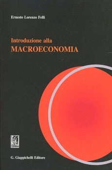 INTRODUZIONE ALLA MACROECONOMIA