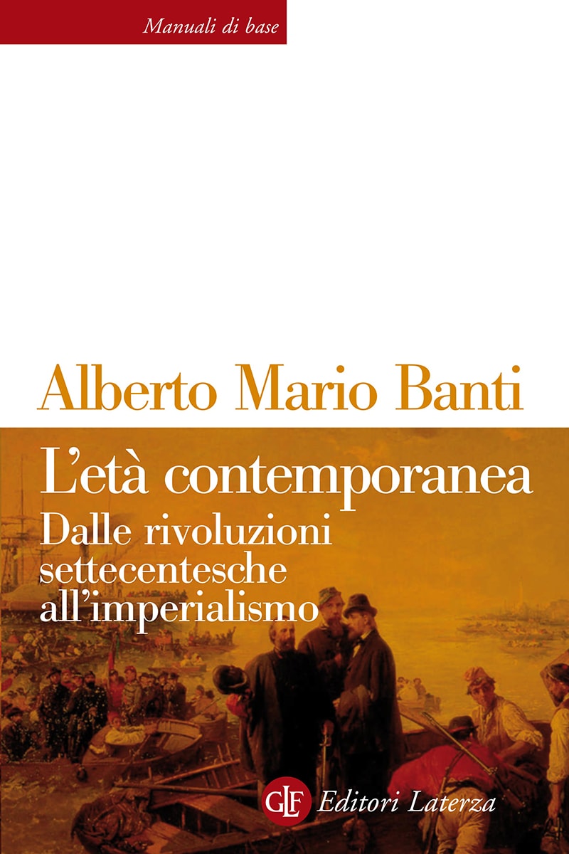 L'ETA' CONTEMPORANEA. DALLE RIVOLUZIONI SETTECENTESCHE ALL'IMPERIALISMO