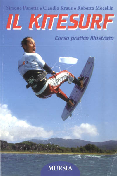 IL KITESURF. CORSO PRATICO ILLUSTRATO