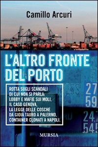L'ALTRO FRONTE DEL PORTO