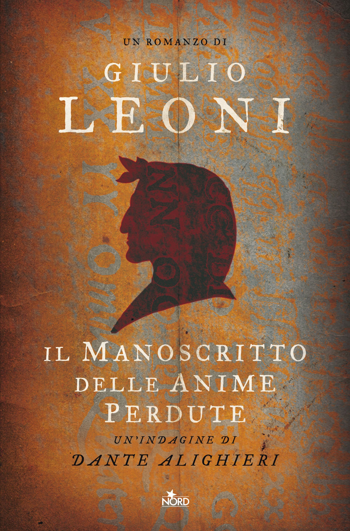 IL MANOSCRITTO DELLE ANIME PERDUTE. UN'INDAGINE DI DANTE ALIGHIERI