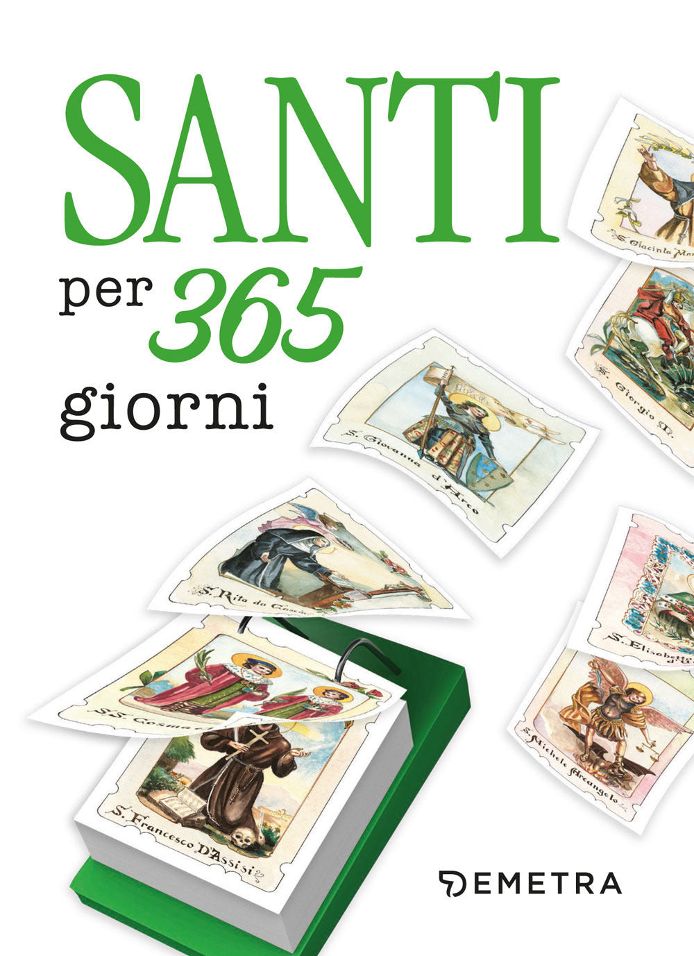 SANTI PER 365 GIORNI