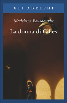 LA DONNA DI GILLES