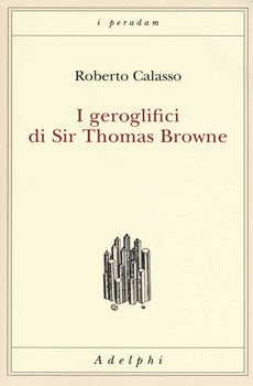 I GEROGLIFICI DI SIR THOMAS BROWNE