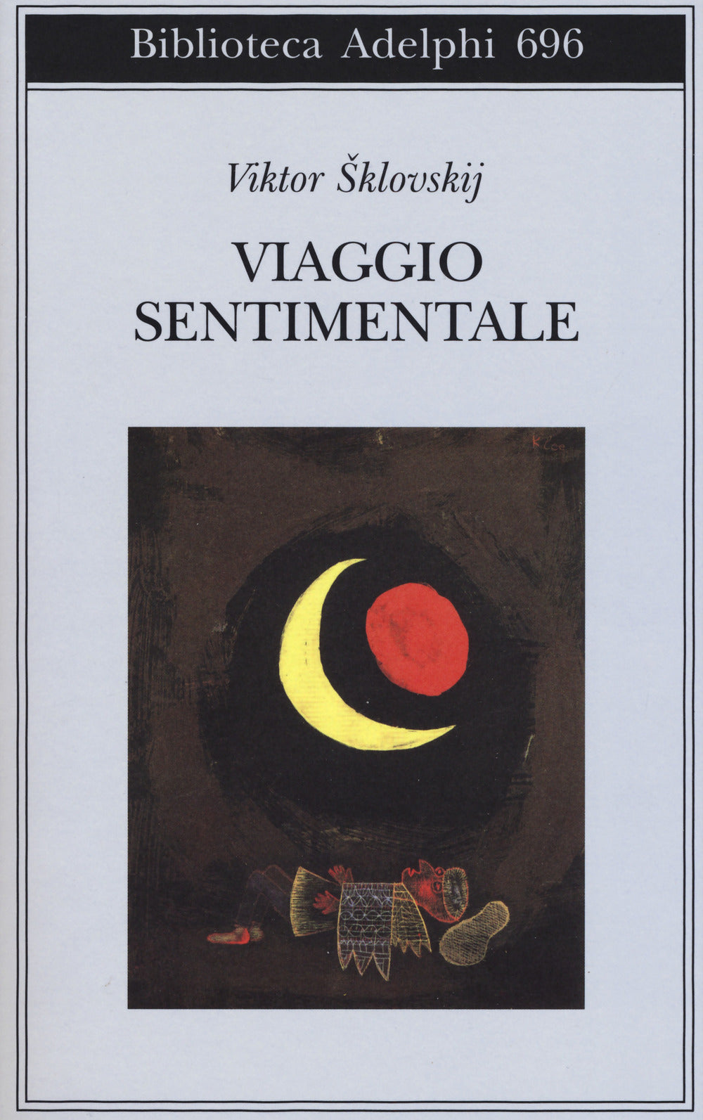 VIAGGIO SENTIMENTALE. MEMORIE 1917-1922