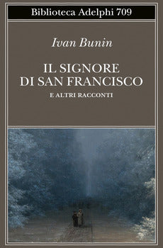 IL SIGNORE DI SAN FRANCISCO E ALTRI RACCONTI