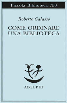 COME ORDINARE UNA BIBLIOTECA