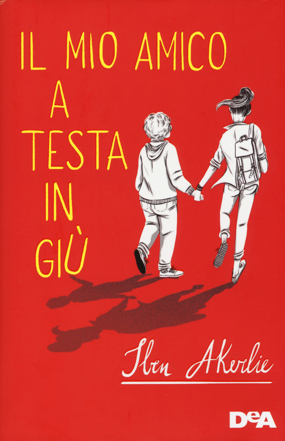 IL MIO AMICO A TESTA IN GIU'