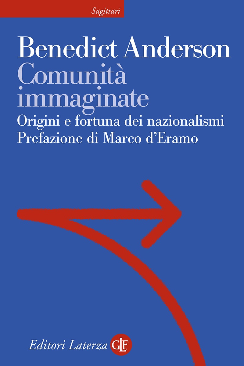 COMUNITÀ IMMAGINATE. ORIGINI E DIFFUSIONE DEI NAZIONALISMI