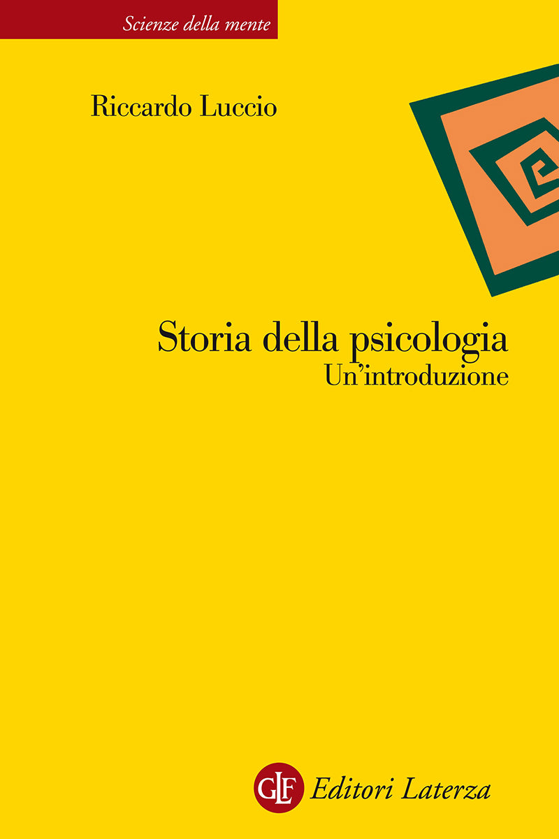 STORIA DELLA PSICOLOGIA. UN'INTRODUZIONE