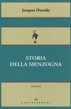 STORIA DELLA MENZOGNA