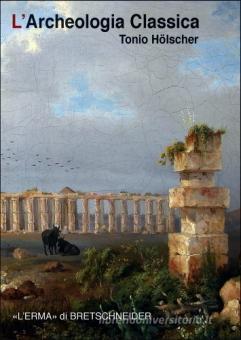 L 'ARCHEOLOGIA CLASSICA