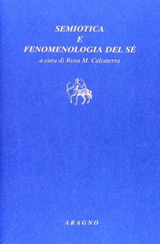 SEMIOTICA E FENOMENOLOGIA DEL SÉ
