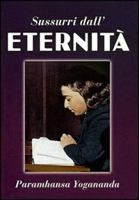 SUSSURRI DALL'ETERNITÀ