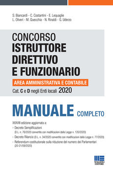 CONCORSO ISTRUTTORE DIRETTIVO E FUNZIONARIO AREA AMMINISTRATIVA E CONTABILE. CAT C E D NEGLI ENTI LOCALI. MANUALE COMPLETO