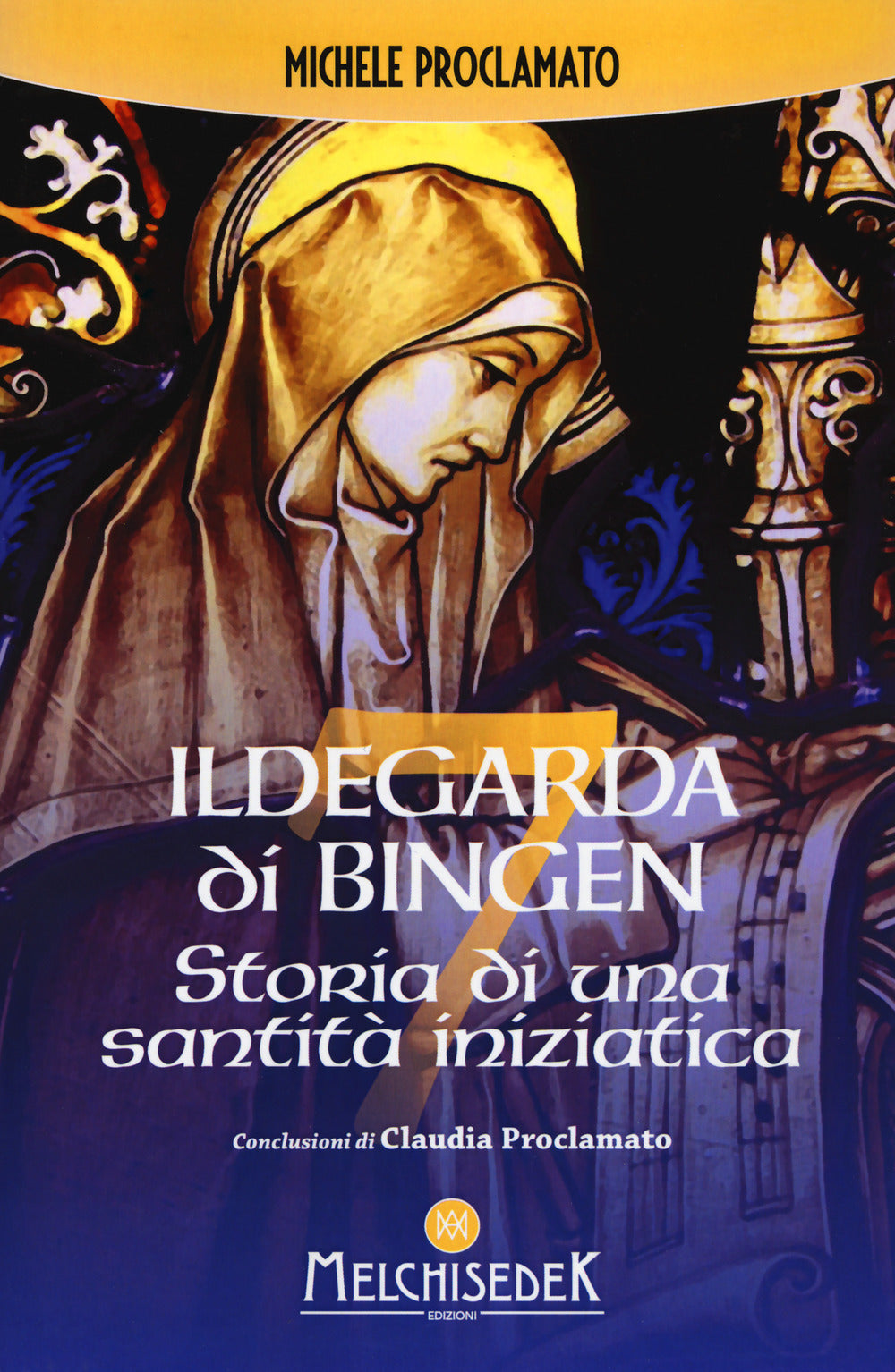 ILDEGARDA DI BINGEN. STORIA DI UNA SANTITÀ INIZIATICA