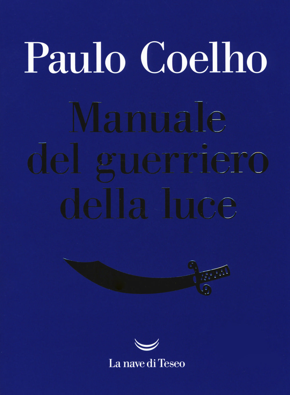 MANUALE DEL GUERRIERO DELLA LUCE