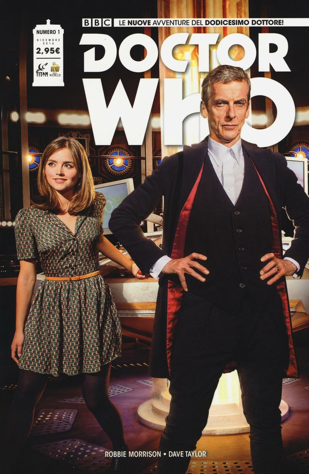 DOCTOR WHO. LE NUOVE AVVENTURE DEL DODICESIMO DOTTORE. VOL. 1