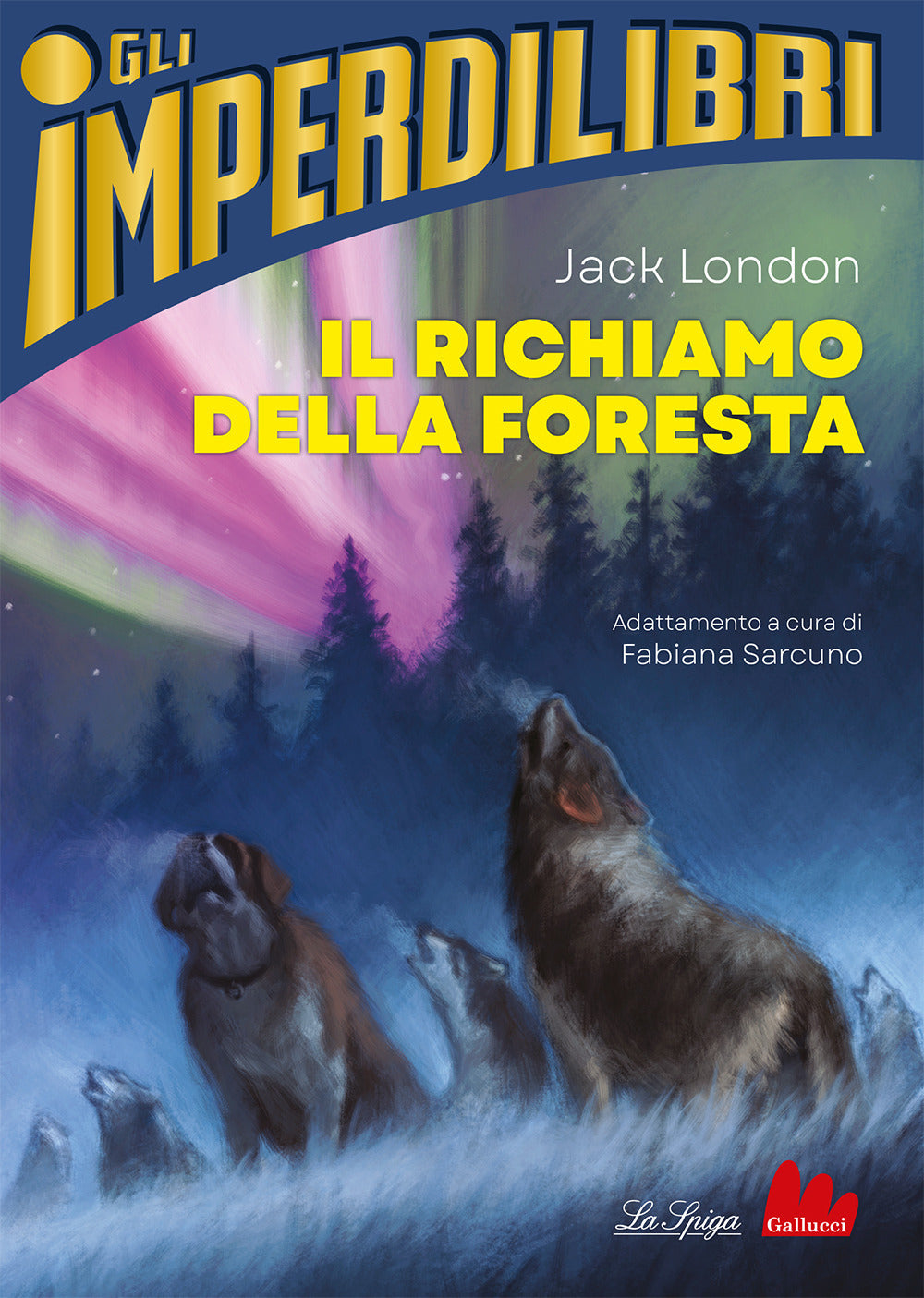 IL RICHIAMO DELLA FORESTA