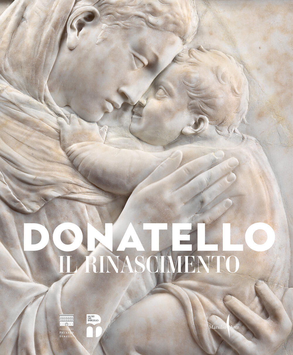 DONATELLO. IL RINASCIMENTO. EDIZ. ILLUSTRATA