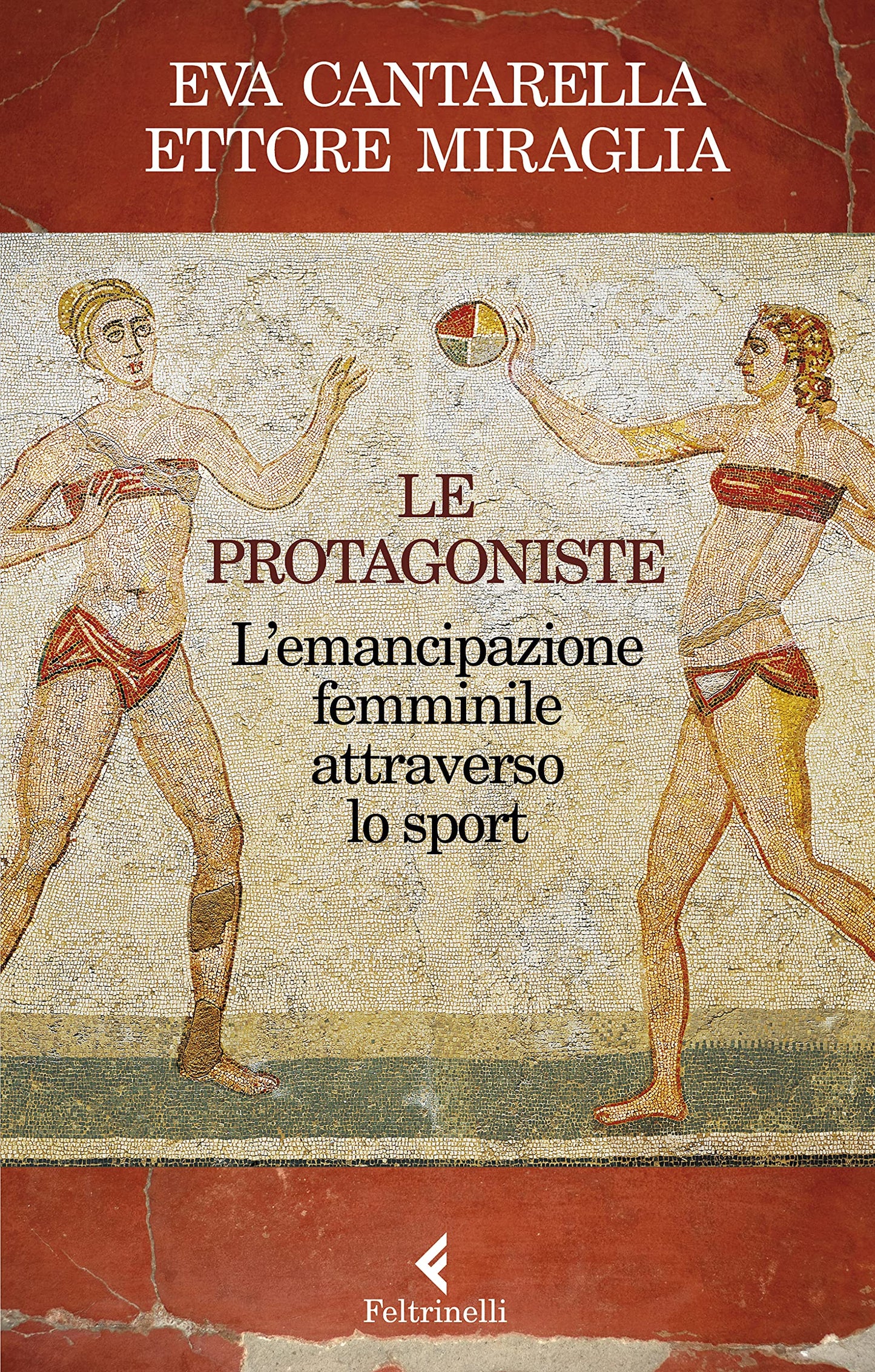 LE PROTAGONISTE. L'emancipazione femminile attraverso lo sport.