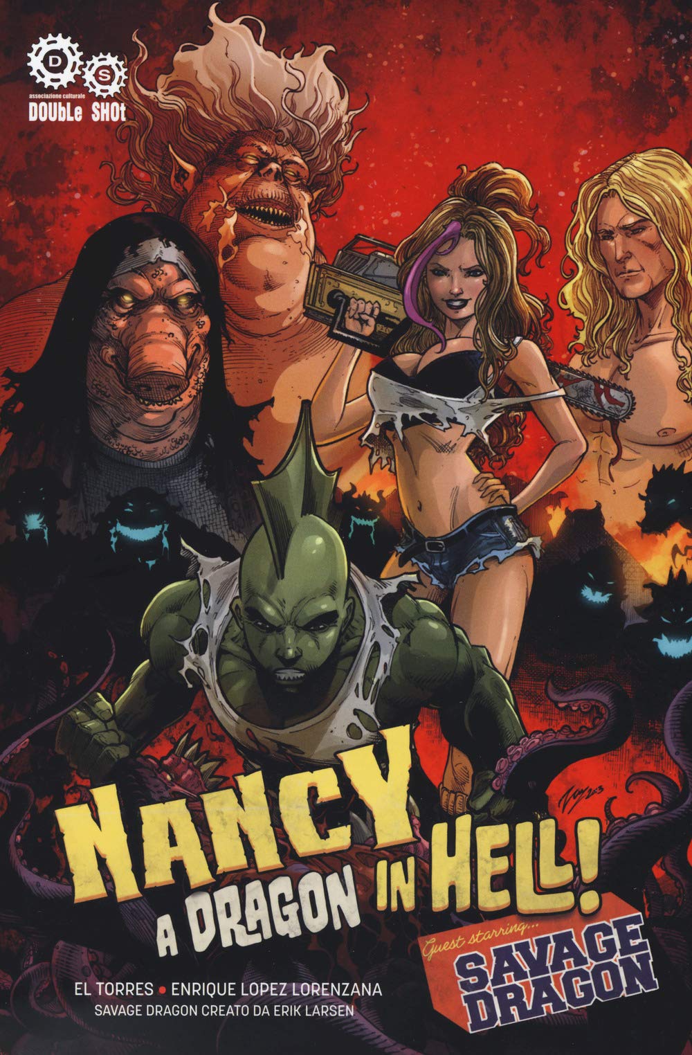 A DRAGON IN HELL! NANCY IN HELL & SAVAGE DRAGON