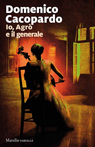 IO, AGRÒ E IL GENERALE