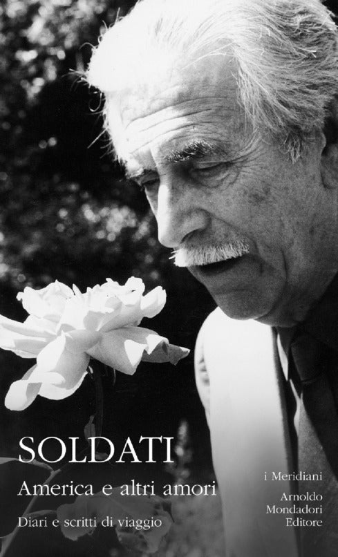 MARIO SOLDATI - AMERICA E ALTRI AMORI