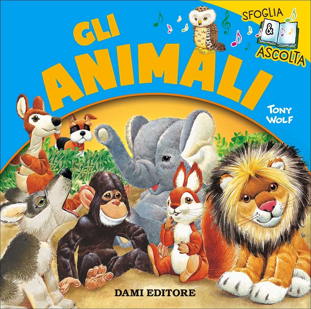 GLI ANIMALI. EDIZ. A COLORI