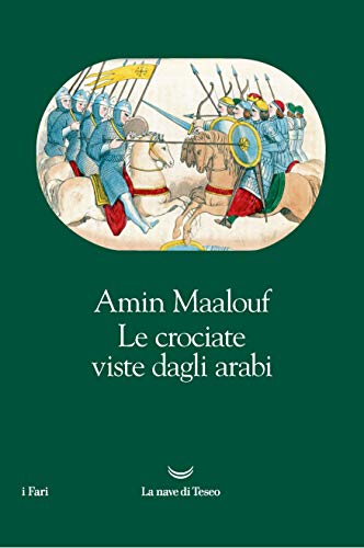 LE CROCIATE VISTE DAGLI ARABI