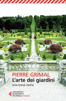 ARTE DEI GIARDINI. UNA BREVE STORIA